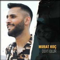 Murat Koç – Dert Olur Mp3 Dinle & İndir | Mp3sayar