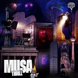 Musa – Thrill ft Oga Beats Mp3 Dinle & İndir | Mp3sayar