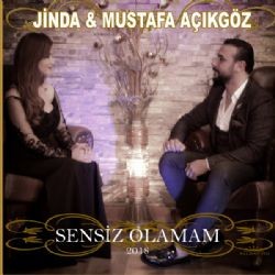 Mustafa Açıkgöz – Sensiz Olamam ft Jinda Karakaş Mp3 Dinle & İndir | Mp3sayar