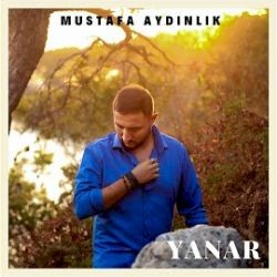 Mustafa Aydınlık – Yanar Mp3 Dinle & İndir | Mp3sayar