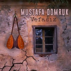 Mustafa Domruk – Vefasız Mp3 Dinle & İndir | Mp3sayar