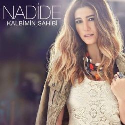 Nadide Sultan – Kalbimin Sahibi Mp3 Dinle & İndir | Mp3sayar