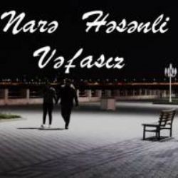 Nara Hesenli – Vefasız Mp3 Dinle & İndir | Mp3sayar