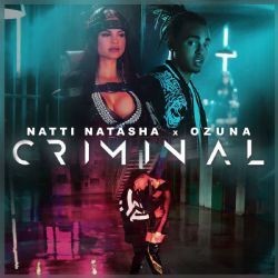 Natti Natasha – Criminal ft Ozuna Mp3 Dinle & İndir | Mp3sayar