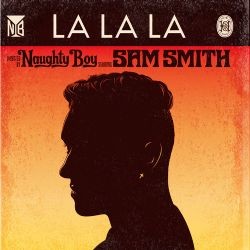 Naughty Boy – La La La ft Sam Smith Mp3 Dinle & İndir | Mp3sayar