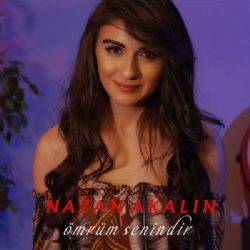 Nazan Akalın – Ömrüm Senindir Mp3 Dinle & İndir | Mp3sayar