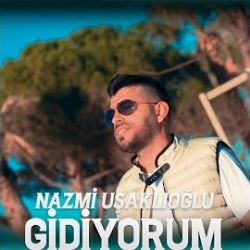 Nazmi Uşaklıoğlu – Gidiyorum Mp3 Dinle & İndir | Mp3sayar