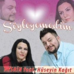 Nesrin – Söyleyemedim ft Hüseyin Kağıt Mp3 Dinle & İndir | Mp3sayar