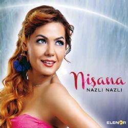 Nişana – Nazlı Nazlı Mp3 Dinle & İndir | Mp3sayar