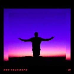 Not Your Dope – Desire Mp3 Dinle & İndir | Mp3sayar