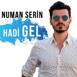 Numan Serin – Hadi Gel Mp3 Dinle & İndir | Mp3sayar