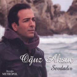 Oğuz Aksaç – Tevekte Üzüm Kara Mp3 Dinle & İndir | Mp3sayar