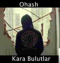 Ohash – Kara Bulutlar Mp3 Dinle & İndir | Mp3sayar