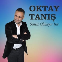 Oktay Tanış – Sensiz Olmuyor İşte Mp3 Dinle & İndir | Mp3sayar