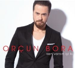 Orçun Bora – Sen Varsın İyi Ki Mp3 Dinle & İndir | Mp3sayar