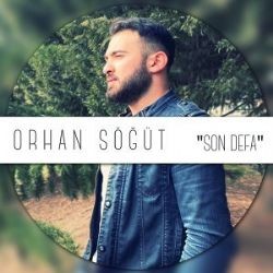 Orhan Söğüt – Her Şeyimdi Gerçeğimdi Mp3 Dinle & İndir | Mp3sayar