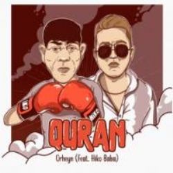 Orheyn – Quran ft Hiko Baba Mp3 Dinle & İndir | Mp3sayar