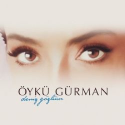 Öykü Gürman – Deniz Gözlüm Mp3 Dinle & İndir | Mp3sayar