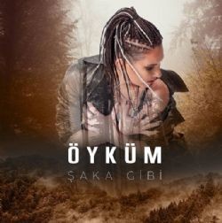 Öyküm – Şaka Gibi Mp3 Dinle & İndir | Mp3sayar