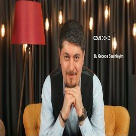 Ozan Deniz – Bu Gecede Seninleyim Mp3 Dinle & İndir | Mp3sayar