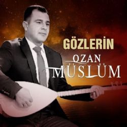 Ozan Müslüm – Gözlerin Mp3 Dinle & İndir | Mp3sayar