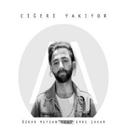 Özkan Meydan – Ciğeri Yakıyor ft Emre Şakar Mp3 Dinle & İndir | Mp3sayar