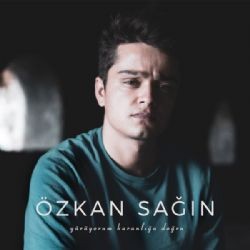 Özkan Sağın – Yürüyorum Karanlığa Doğru Mp3 Dinle & İndir | Mp3sayar