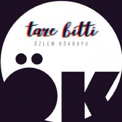 Özlem Kökboyu – Taze Bitti Mp3 Dinle & İndir | Mp3sayar