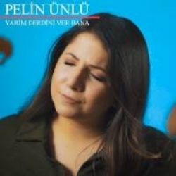 Pelin Ünlü – Yarim Derdini Ver Bana Mp3 Dinle & İndir | Mp3sayar