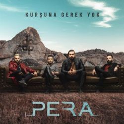 Pera – Kurşuna Gerek Yok Mp3 Dinle & İndir | Mp3sayar