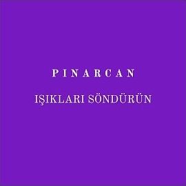 Pınar Can – Işıkları Söndürün Mp3 Dinle & İndir | Mp3sayar