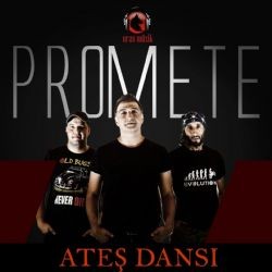 Promete – Ateş Dansı Mp3 Dinle & İndir | Mp3sayar