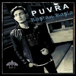 Puvra – Baştan Başla Mp3 Dinle & İndir | Mp3sayar