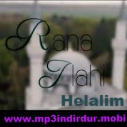 Rana Ilahi – Helalim Mp3 Dinle & İndir | Mp3sayar