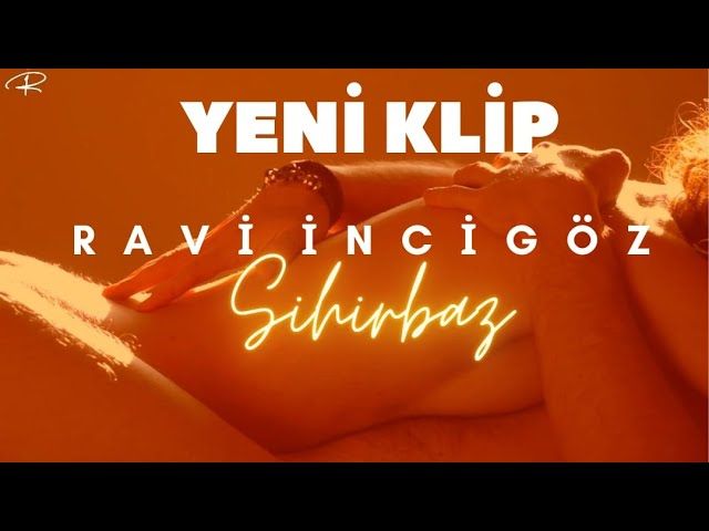 Ravi İncigöz – Sihirbaz Mp3 Dinle & İndir | Mp3sayar