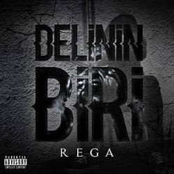 Rega – Delinin Biri Mp3 Dinle & İndir | Mp3sayar