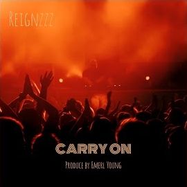 Reignzzz – Carry On Mp3 Dinle & İndir | Mp3sayar