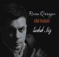 Revan Qarayev – Kim İnanar Mp3 Dinle & İndir | Mp3sayar