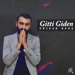 Rüzgar Uruç – Gitti Giden Mp3 Dinle & İndir | Mp3sayar