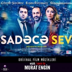 Sadece Sev – İlk Veda Mp3 Dinle & İndir | Mp3sayar