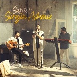 Sakiler – Sürgün Aşkımız Mp3 Dinle & İndir | Mp3sayar