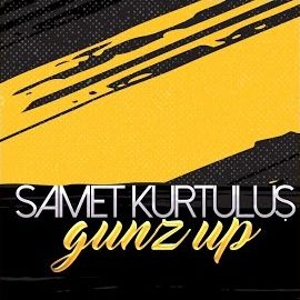 Samet Kurtuluş – Gunz Up Mp3 Dinle & İndir | Mp3sayar