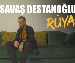 Savaş Destanoğlu – Rüya Mp3 Dinle & İndir | Mp3sayar