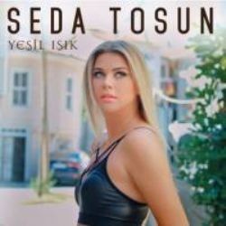 Seda Tosun – Yeşil Işık Mp3 Dinle & İndir | Mp3sayar