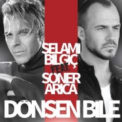 Selami Bilgiç – Dönsen Bile ft Soner Arıca (Remix) Mp3 Dinle & İndir | Mp3sayar