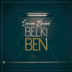 Sercan Budak – Belki Ben Mp3 Dinle & İndir | Mp3sayar