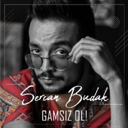 Sercan Budak – Gamsız Ol Mp3 Dinle & İndir | Mp3sayar