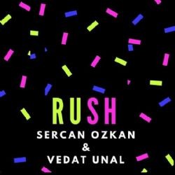 Sercan Özkan – Rush ft Vedat Ünal Mp3 Dinle & İndir | Mp3sayar