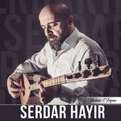 Serdar Hayır – İsmimi Cismimi Mp3 Dinle & İndir | Mp3sayar