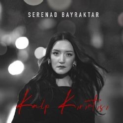 Serenad Bayraktar – Kalp Kırıntısı Mp3 Dinle & İndir | Mp3sayar